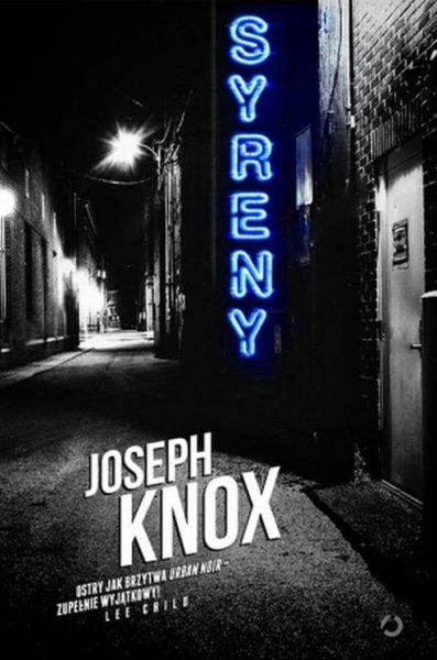 Zapowiedź książki "Syreny" Joseph Knox