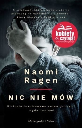 Nic nie mów - Nowa kiążka Naomi Regan
