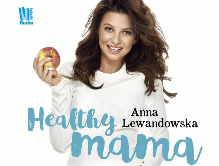  Z okazji Dnia Mamy – 24 maja odbyła się premiera najnowszej książki Anny Lewandowskiej! 