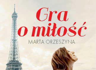 Marta Orzeszyna. Gra o miłość