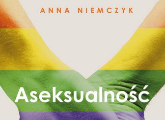 Aseksualność. Czwarta orientacja. Anna Niemczyk