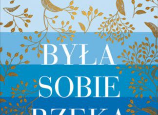 Była sobie rzeka. Diane Setterfield