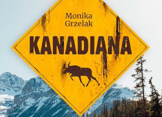 Kanadiana. Monika Grzelak