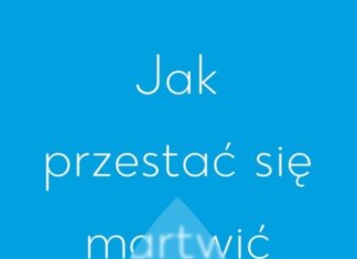 Jak przestać się martwić. Dr Frank Tallis