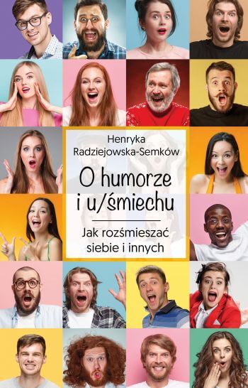 O humorze i u/śmiechu. Henryka Radziejowska-Semków