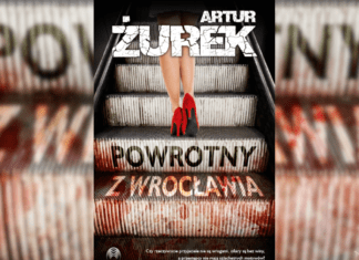 Artur Żurek ,,Powrotny z Wrocławia''