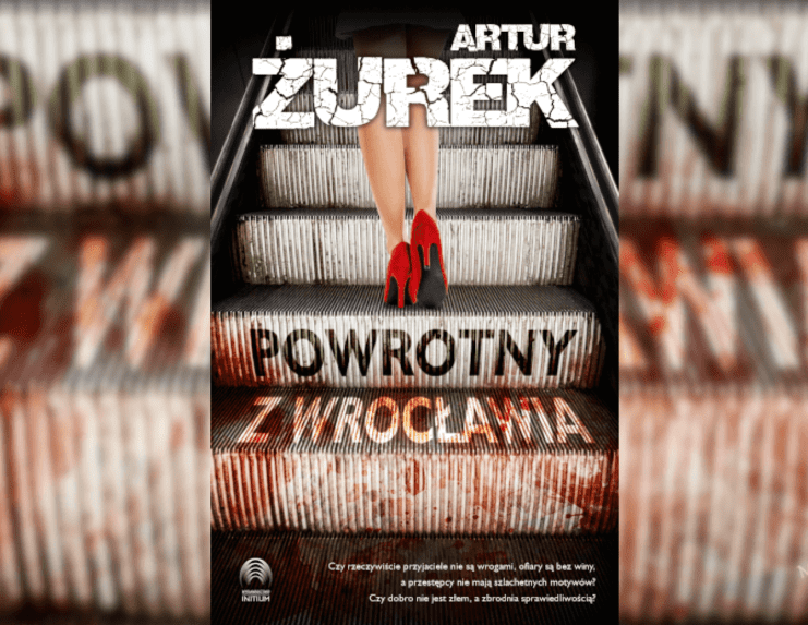 Artur Żurek ,,Powrotny z Wrocławia''