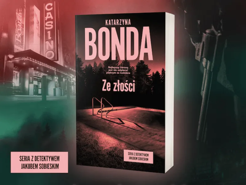 Ze złości. Katarzyna Bonda
