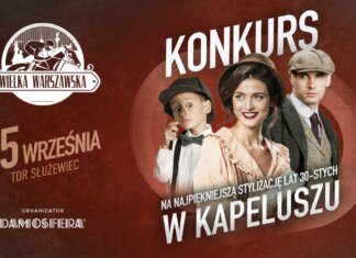 Konkurs na najpiękniejszą stylizację w kapeluszu podczas Wielkiej Warszawskiej Konkurs na najpiękniejszą stylizację w kapeluszu podczas Wielkiej Warszawskiej
