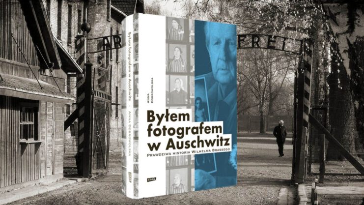 Wilhelm Brasse - człowiek, który fotografował piekło