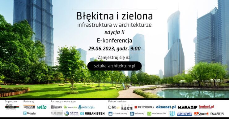E-konferencja: Błękitna i zielona infrastruktura w architekturze. II edycja.