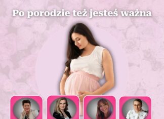 „Po porodzie też jesteś ważna” – wydarzenie dla mam w Warszawie