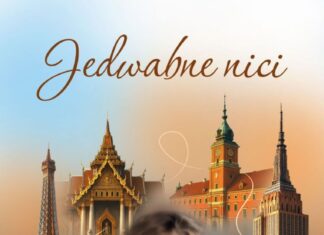 Jedwabne nici. Katarzyna Poznakow „Jedwabne nici” – saga o miłości, tajemnicach i rodzinnych sekretach